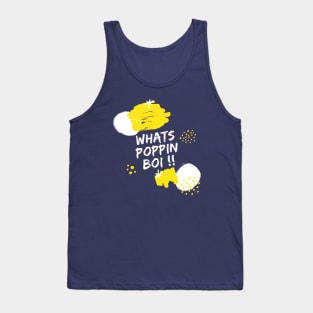 trendy whats poppin boi !! Tank Top